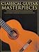 Classical Guitar Masterpieces