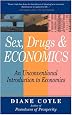 Sex, Drugs and Economics: An Unconventional Intro to Economics