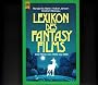 Lexikon des Fantasy - Films. 650 Filme von 1900 bis 1986