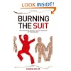 Burning the Suit: Fighting Back Against the Aftershock of Redundancy