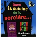 Dans la cuisine de la sorci�re...