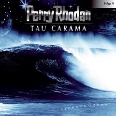 Perry Rhodan - Folge 9: Tau Carama. H�rspiel.