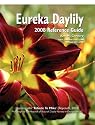 Eureka Daylily 2008 Reference Guide