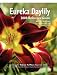 Eureka Daylily 2008 Reference Guide by Ken M. Gregory