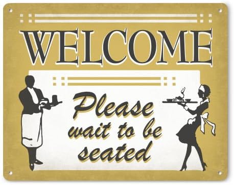 Welcome Please Wait to Be Seated Retro Metal Sign / Restaurant Wall Decor