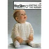 KnittingfortheNursery(PatternstoKnitandCrochet)(ShariAneDesigns,549)