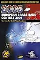 European Brass Band Contest 2005 [DVD]