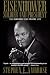Eisenhower: Soldier and President (The Renowned One-Volume Life)