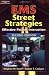 EMS Street Strategies, 2E
