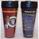 Barack Husinsane Obama Travel Tumbler