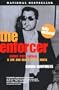 The Enforcer: Johnny Pops Papalia; A Life and Death in the Mafia