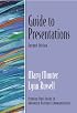 Guide to Presentations (Guide to Business Communication Series) (2nd Edition) (Prentice Hall Guides to Advanced Communication)