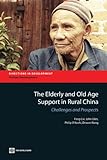 The elderly and old age support in rural China