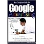The Complete Guide to Google Advertising: Including Tips, Tricks, & Strategies to Create a Winning Advertising Plan