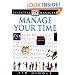 Manage Your Time (Essential Managers)