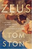 Zeus: A Journey Through Greece in the Footsteps of a God