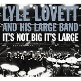 It's Not Big It's Large [Deluxe Edition]