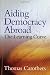 Aiding Democracy Abroad: The Learning Curve Image of Aiding Democracy Abroad: The Learning Curve