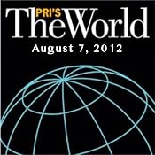 The World, August 07, 2012 | [Lisa Mullins]