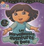 Dora l'exploratrice : Les merveilleuses aventures de Dora