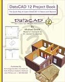  : DataCAD 12 Project Book