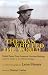 The Man Who Fed the World: Nobel Peace Prize Laureate Norman Borlaug and His Battle to End World Hunger