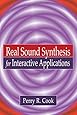 Real Sound Synthesis for Interactive Applications