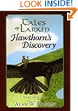 Hawthorn's Discovery (Tales of Larkin)