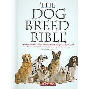The Dog Breed Bible (Spiral) : target dog breed. The Dog Breed Bible (Spiral) :