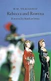 Rebecca and Rowena (Hesperus Classics)