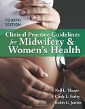 Clinical Practice Guidelines For Midwifery  &  Women's Health