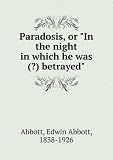 Produkt-Bild: Paradosis, or "In the night in which he was (?) betrayed"
