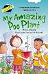 Nibbles: My Amazing Poo Plant: Can Emma grow the perfect pet? (Nibbles)