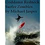 Goddamn Redneck Surfer Zombies