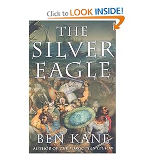 The Silver Eagle - Ben Kane