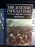 The Scottish Covenanters, 1660-1688