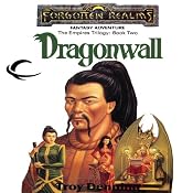 Dragonwall: Forgotten Realms: Empires Trilogy, Book 2 | [Troy Denning]