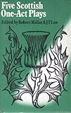 Five Scottish one-act plays