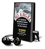 No Angel: My Harrowing Undercover Journey to the Inner Circle of the Hells Angels
