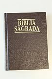Portugese Bible with Golden Edges Printed in Brasil / A Biblia Sagrada / Antigo E O Novo Testamento / Joao Ferreira De Almeida / Revista E Atualizada No Brasil 2a. Edicao / RA043M