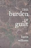 The Burden Of Guilt