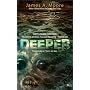 Deeper
