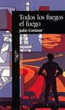 Todos Los Fuegos El Fuego (Punto de Lectura)