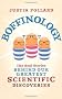 Boffinology: The Real Stories Behind Our Greatest Scientific Discoveries