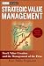 Strategic Value Management: Stock Value Creation and the Management of the Firm (Wile...