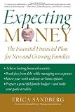 Expecting Money: The Essential Financial Plan for New and Growing Families