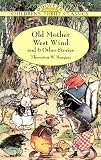 Old Mother West Wind and 6 Other Stories   [BOXED-OLD MOTHER WEST WIND & 6] [Boxed Set]
