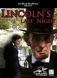Lincoln`s Last Night