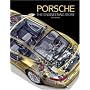 Porsche: The Engineering Story