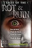 The Rot & Ruin Collection